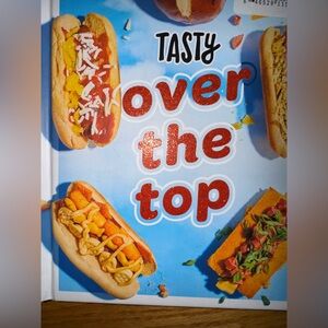 Tasty Over the Top Recipes CookBook